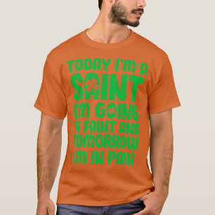 Funny St Patricks Day Gift I Irish Party Kostüm 6 T-Shirt