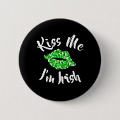 Funny St Patricks Day Green Glitzer Kiss Me Irish Button (Vorderseite)