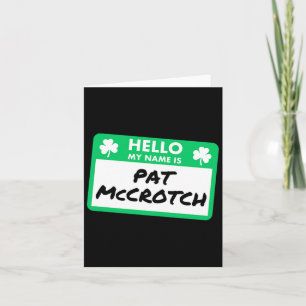 Funny St Patricks Day Hallo Mein Name ist Pat McCr Karte