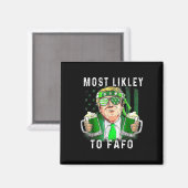 Funny St Patrick's Day höchstwahrscheinlich für Fa Magnet (Vorderseite/Rückseite)