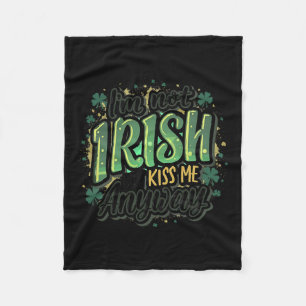 Funny St. Patricks Day Ich bin nicht irisch, aber Fleecedecke