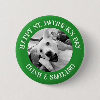 Funny St. Patrick's Day Irish and Smiling Dog Button