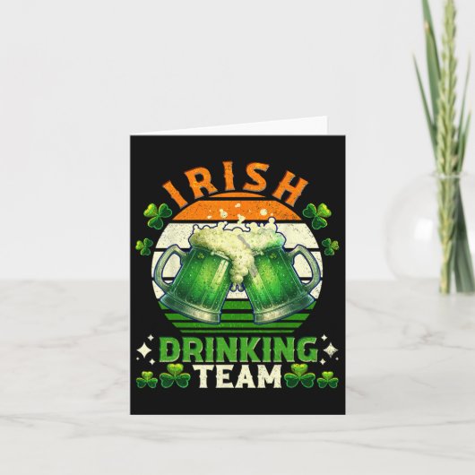Funny St Patricks Day Irish Beer Drink Team Ire Karte (Vorderseite)