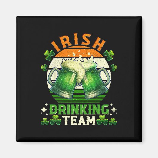 Funny St Patricks Day Irish Beer Drink Team Ire Magnet (Vorne)