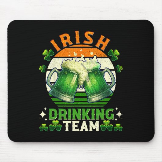 Funny St Patricks Day Irish Beer Drink Team Ire Mousepad (Vorne)