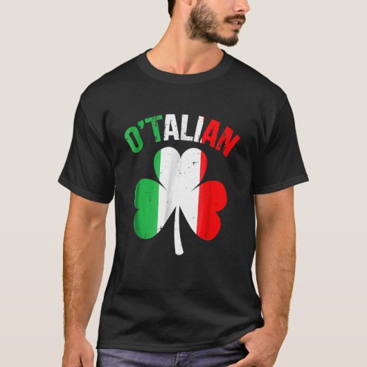 Funny St Patricks Day Irish Italian O'talian 1 T-Shirt (Vorderseite)