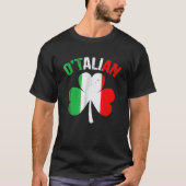 Funny St Patricks Day Irish Italian O'talian T-Shirt (Vorderseite)