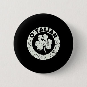 Funny St. Patricks Day Italian Irish Relationshi Button
