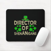 Funny St Patricks Day Kleeblatt Director of Shenan Mousepad (Mit Mouse)