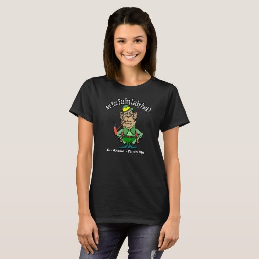 Funny St. Patrick's Day Leprechaun Pinch Lucky T-Shirt (Vorne ganz)