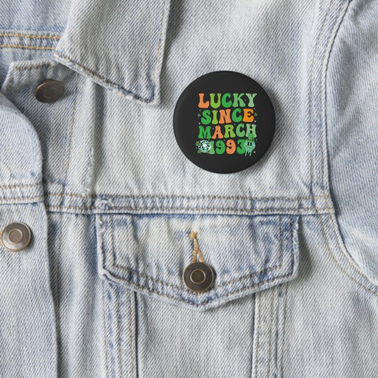 Funny St Patrick's Day Lucky Seit März 1993 Button (Beispiel)