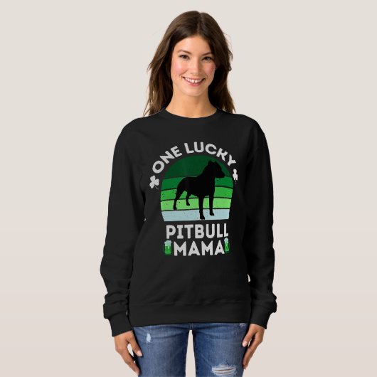Funny St Patrick's Day One Lucky Pitbull Mama Pitb Sweatshirt (Vorne ganz)