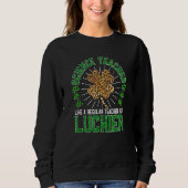Funny St Patrick's Day Science Teacher Niedlich Te Sweatshirt (Vorderseite)