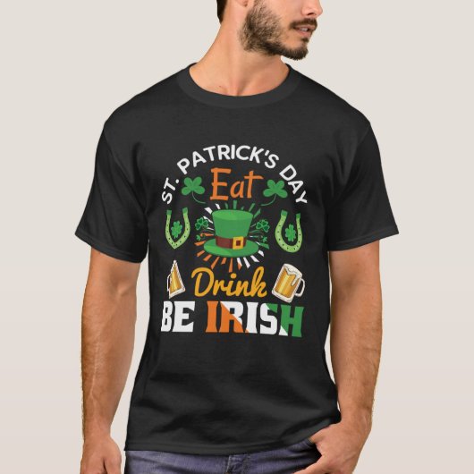 Funny St.Patricks Day shenanigans eat drink be Iri T-Shirt (Vorderseite)