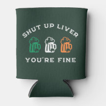 Funny St. Patrick's Day Shut Up Liver Du bist gut