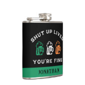 Funny St. Patrick's Day Shut Up Liver Du bist gut Flachmann (Rechts)