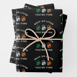 Funny St. Patrick's Day Shut Up Liver Du bist gut Geschenkpapier Set