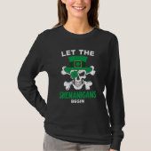 Funny St Patricks Day Skeleton Hat Let The Shenani T-Shirt (Vorderseite)