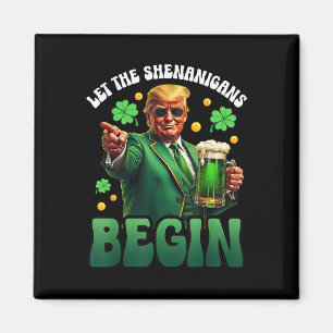 Funny St Patricks Day Trump Ließ die Shenanigans Magnet