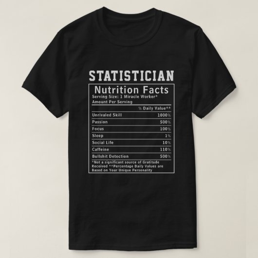 Funny Statistician Nutrition Facts Data Science T-Shirt (Design vorne)