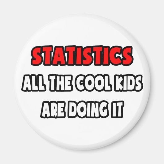 Funny Statistician Shirts und Geschenke Magnet (Vorne)