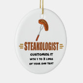 Funny Steak Keramik Ornament (Rechts)