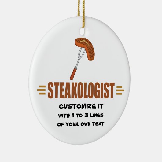 Funny Steak Keramik Ornament (Rechts)