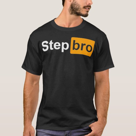 Funny Step Bro spoof gag tee design (Vorderseite)