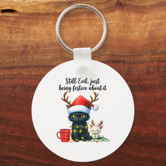 Funny Still Evil Just Being Festive About It Cat C Schlüsselanhänger (Vorderseite)