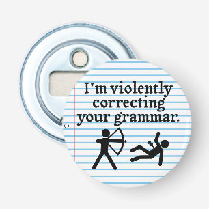 Funny "Stille Korrektur eures Grammatikrauts" Spoo Flaschenöffner
