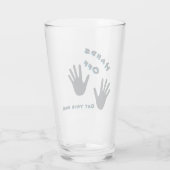 Funny Stingy "Hände weg... Holen Sie sich Ihr eige Glas (Rückseite)