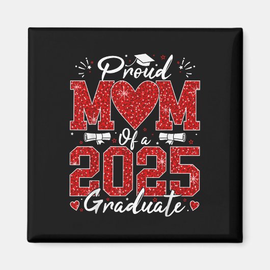 Funny Stolz Mama eines Absolventen 2025 Senior 202 Magnet (Vorne)