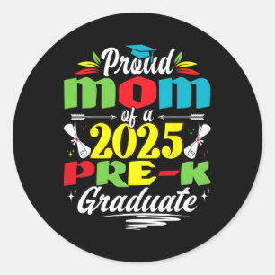 Funny Stolz Mama eines Cl von 2025 vor k Graduat Runder Aufkleber