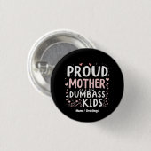 Funny stolz Mutter von ein paar klugen Kindern Button (Vorne & Hinten)
