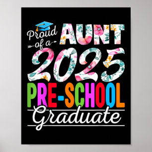 Funny Stolz Tante von einer Cl of 2025 Pre-School Poster