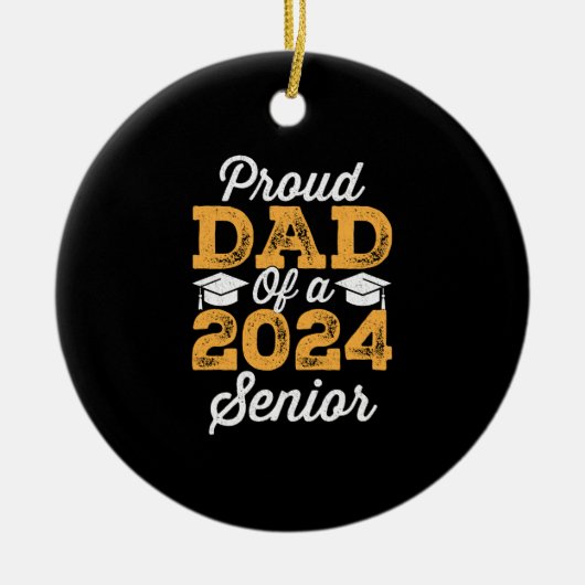 Funny Stolz Vater eines Abschluss-Geschenks 2024 Keramik Ornament (Vorne)