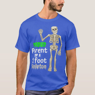 Funny Stolze Eltern eines 12 Fuß Skeletts T-Shirt