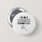 Funny Stoner Day Periodic Table Science Thc  Button (Vorne & Hinten)