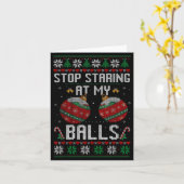 Funny Stop Staring At My Ornament Ugly Christmas  Karte (Gelbe Blume)