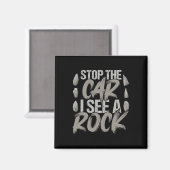 Funny Stopp Auto Ich sehe einen Rock Geologist Roc Magnet (Vorderseite/Rückseite)