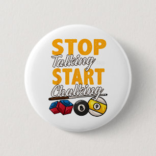 Funny Stopp zu reden und Chalking Pool Hall Bi Button