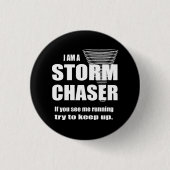 Funny Storm Chaser Black Button (Vorderseite)