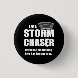 Funny Storm Chaser Schwarz Button