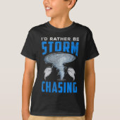 Funny Storm Chasing Meteorologie Tornado Fan T-Shirt (Vorderseite)