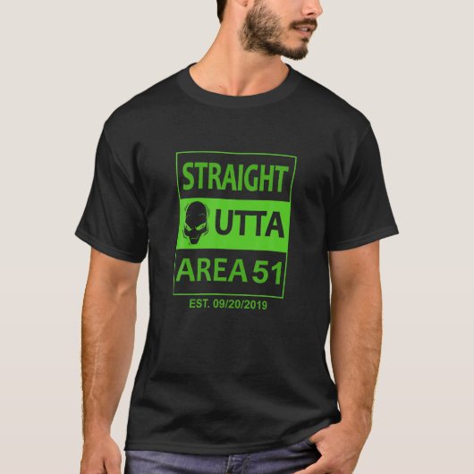 Funny Straight Outta Area 51 T-Shirt Geschenk Idee (Vorderseite)