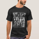 Funny Straight Outta My 30th 40th Birthday Cut T-Shirt<br><div class="desc">Funny Straight Outta My 30 40. Geburtstag Niedliches Geschenk</div>