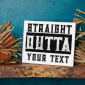 Funny 'Straight Outta Your Text' Fotoplatte (Seite)