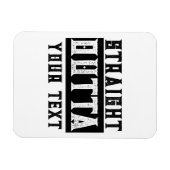 Funny 'Straight Outta Your Text' Magnet (Horizontal)