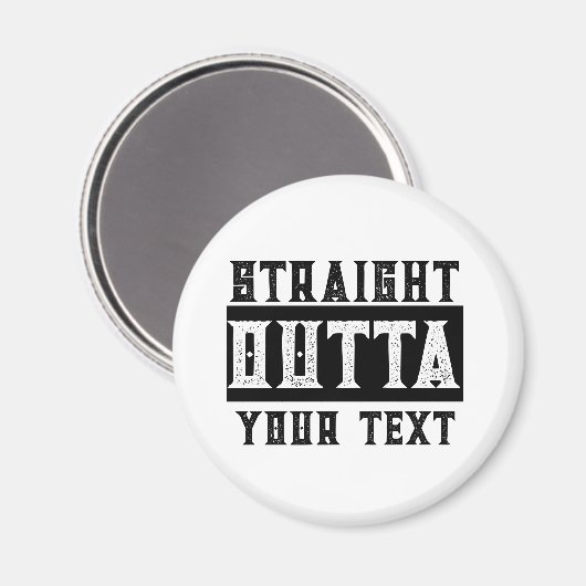 Funny 'Straight Outta Your Text' Magnet (Vorderseite/Rückseite)