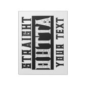 Funny 'Straight Outta Your Text' Notizblock (Rotiert)